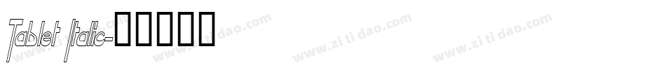 Tablet Italic字体转换